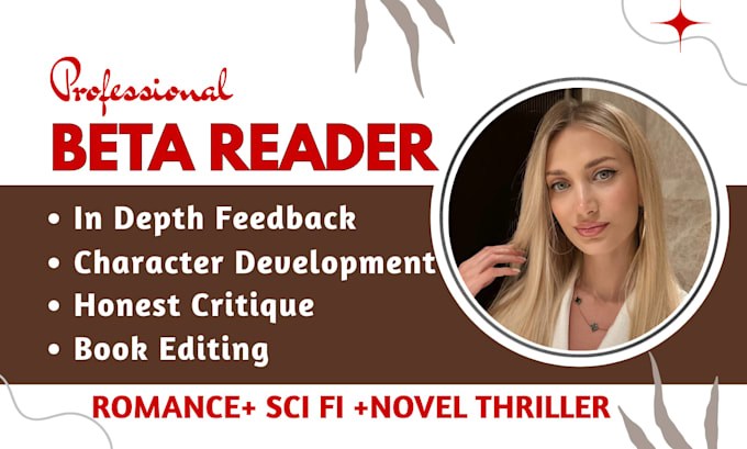 be your romance beta reader, sci fi beta reader, novel thriller beta reader
