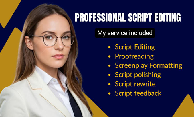 professionally edit, proofread and format your script or screenplay