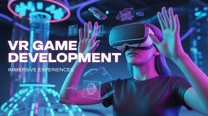 develop vr or ar game experiences using unity or unreal engine