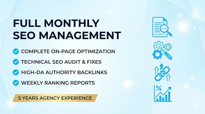 do full monthly SEO management for google rankings