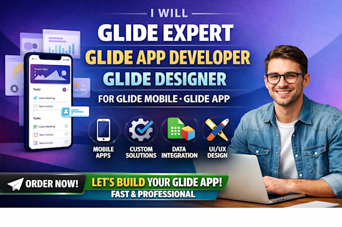 glide expert, glide app developer, glide designer for glide mobile, glide app