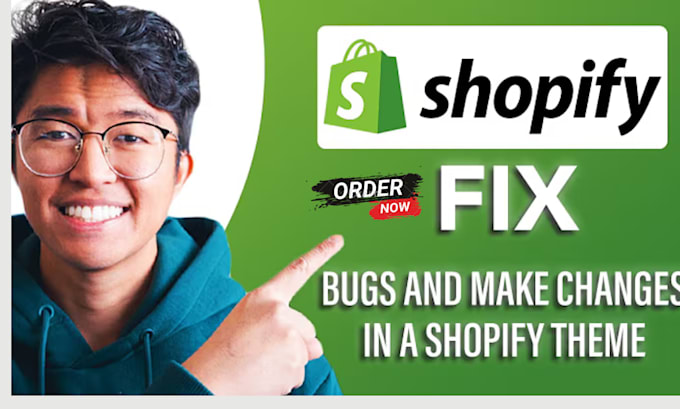 do shopify bug fix shopify custom coding shopify website fix shopify theme