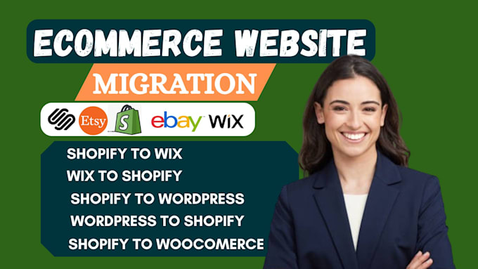 do ecommerce website migration to shopify, woocomerce, wix or wordpress