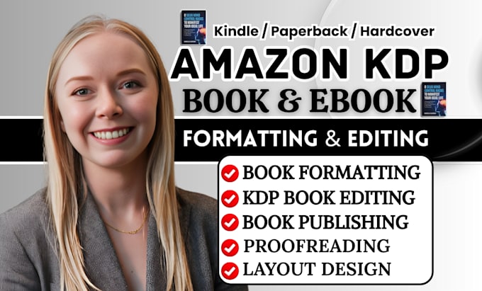 do book formatting and editing, manuscript formatting for KDP book publishing
