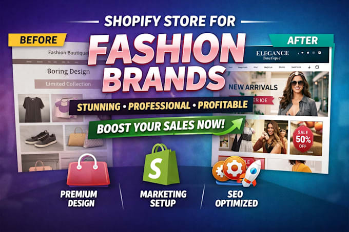 create a high converting shopify store for fashion brands