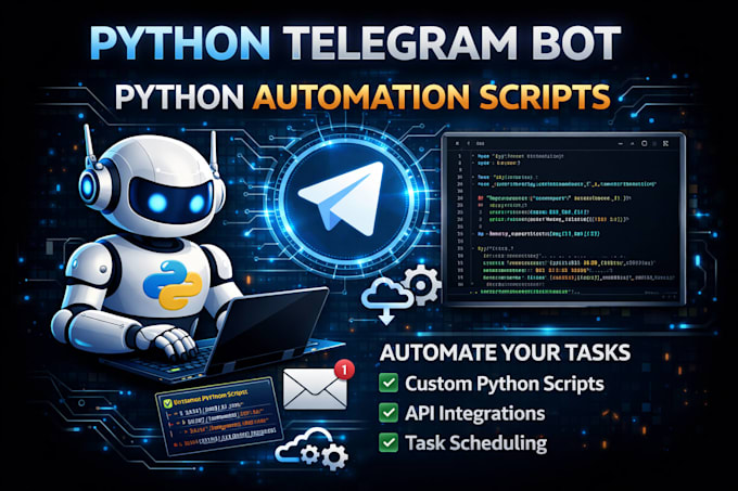 create complex python telegram bot, telegram bot with python automation scripts
