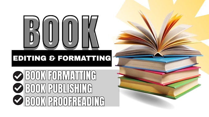 be your book editor, proofreader and formatter for your book on amazon KDP