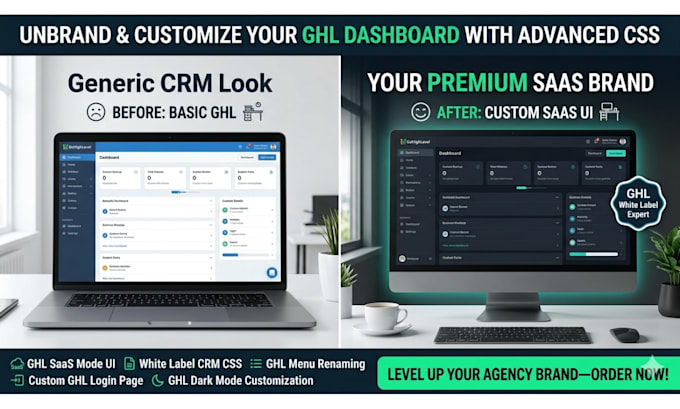 customize gohighlevel dashboard CSS for a white label saas experience
