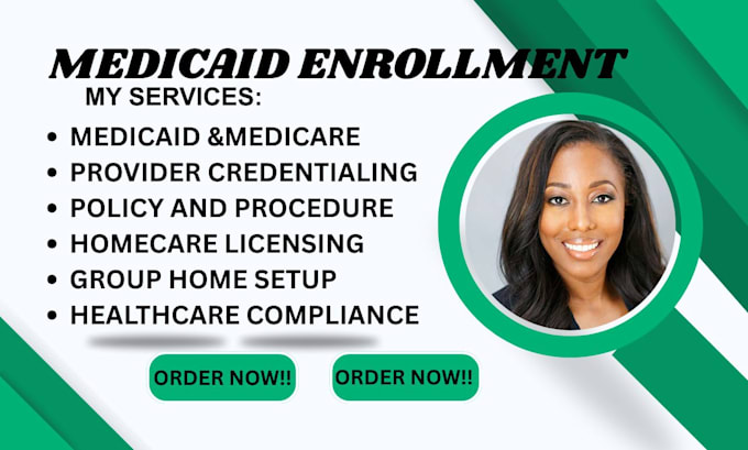 do medicaid enrollment, credentialing, licensing and policy