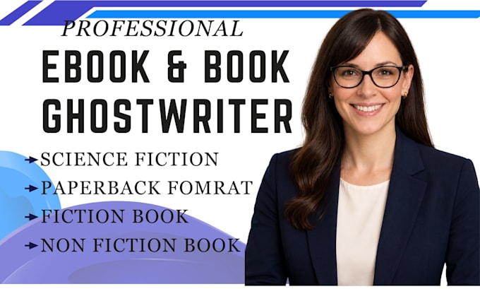 be fiction ghostwriter, self help ebook writer romantasy ghostbook writer