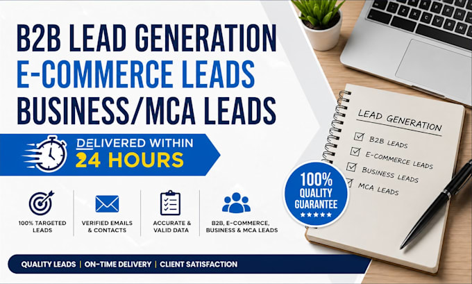 do b2b lead generation and ecommerce leads for business mca leads in 24hours
