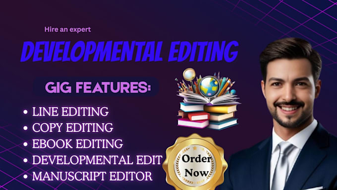 do professional developmental editing for manuscript, novel and ebook