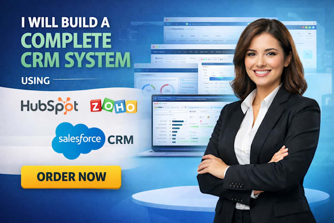 build complete crm system using hubspot zoho salesforce crm