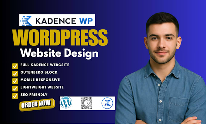 design, redesign, customize a fast kadence wordpress website that converts