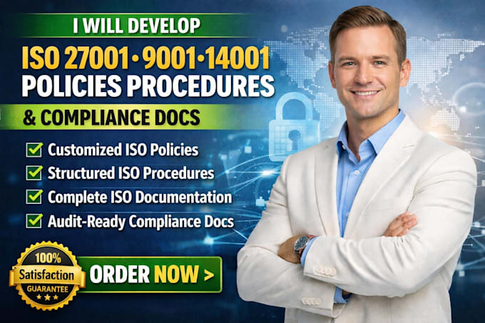 develop iso 27001 9001 14001 policies procedures and compliance docs
