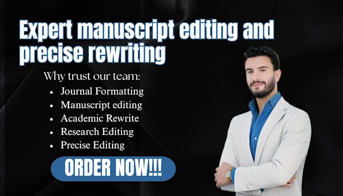 expert manuscript editing and precise rewriting for academic journal formatting