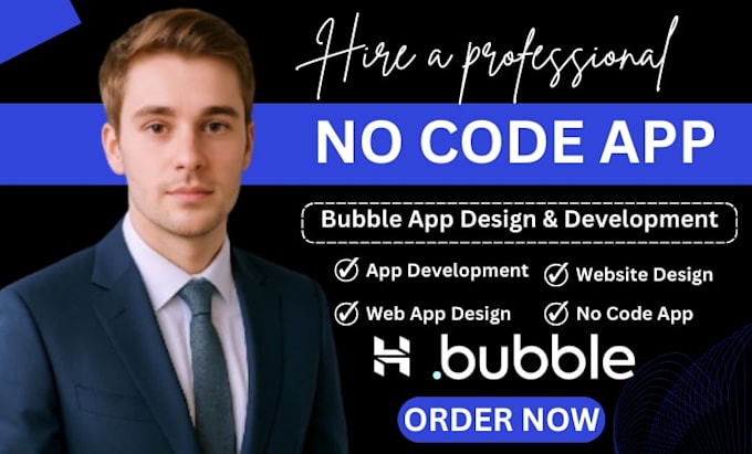 do bubble website, bubble app, bubble mvp, bubble io as bubble developer