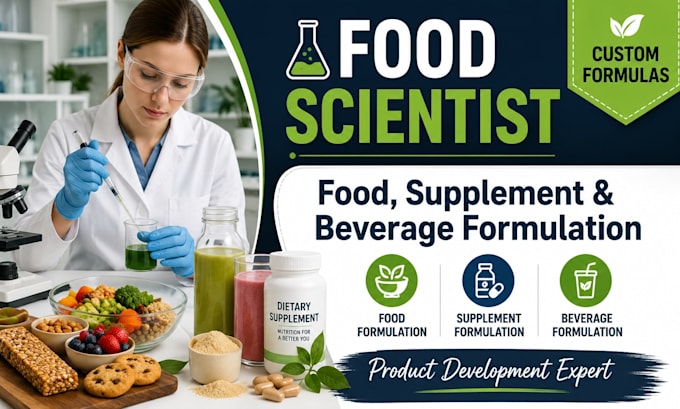 do food, supplement and beverage formulation as a food scientist