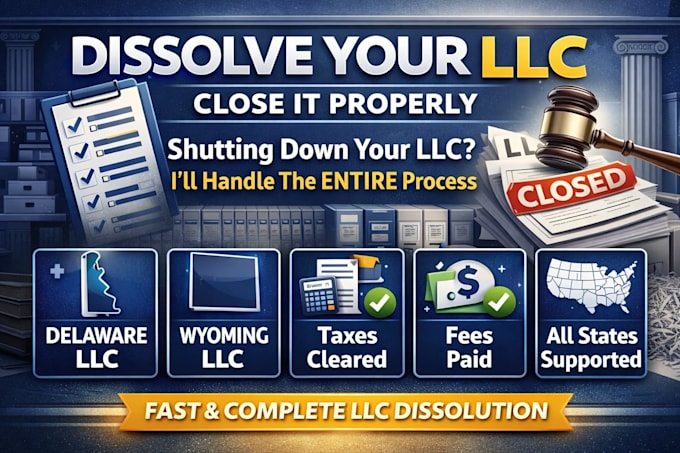 dissolve US llc dissolve delaware llc, wyoming llc, s corp, c corp and close ein