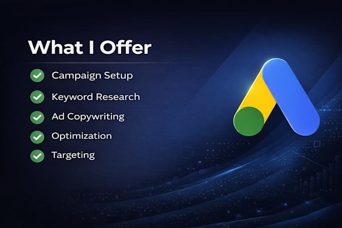 create and optimize high converting google ads campaigns