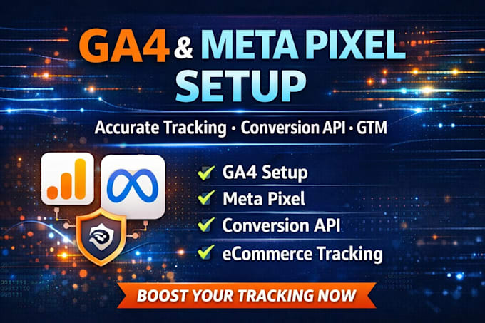 set up ga4, google analytics 4, meta pixel, and conversion API tracking