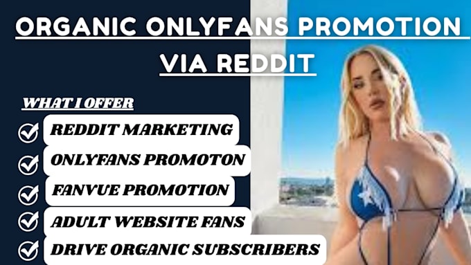 fast subs onlyfans promotion, ai fanvue promotion, fansly via reddit x marketing