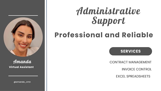 provide professional administrative support and contract management