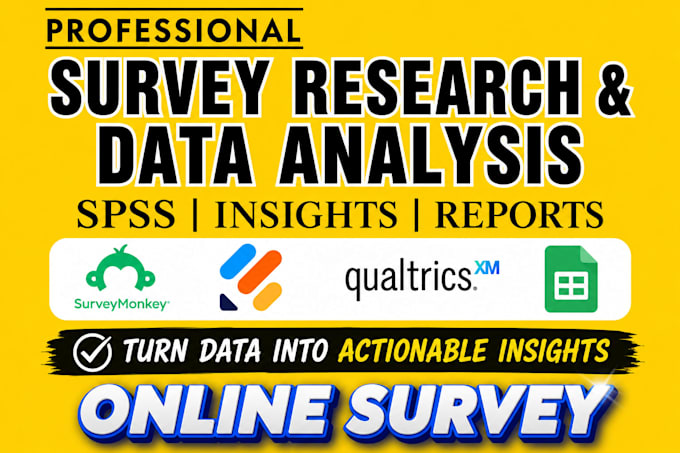 conduct survey research and provide customer insights and data analysis