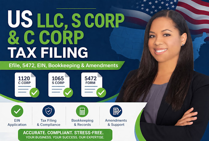 prepare, efile us llc, s corp, c corp tax returns, 5472 filing, amendment