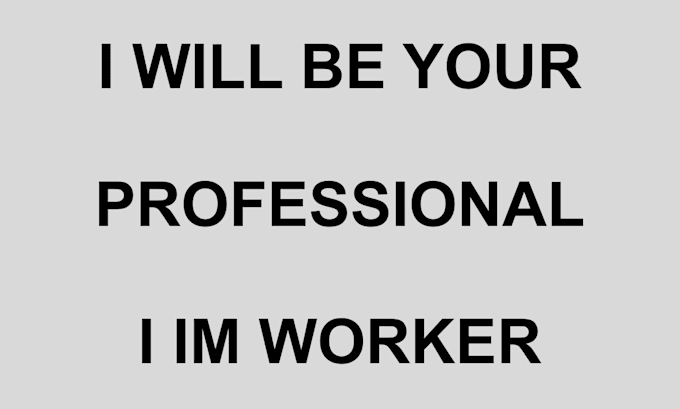 be your professional im worker