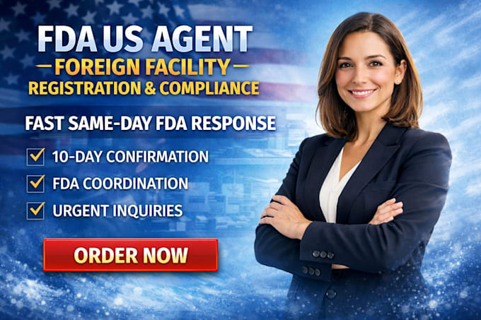 be your fda US agent for foreign facility registration and compliance