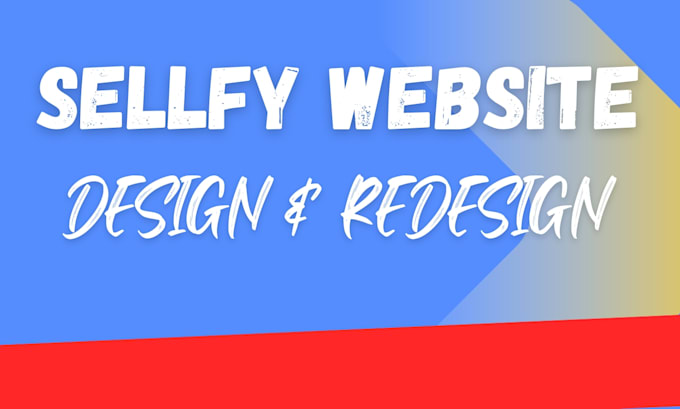 do sellfy website design and redesign