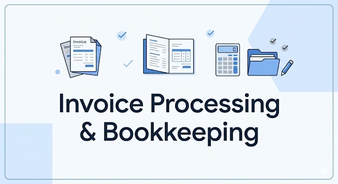 do bookkeeping, excel data entry and invoice processing