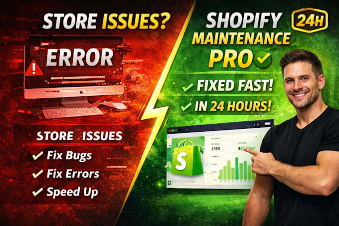 maintain, fix, and manage your shopify store, bug fixes, updates