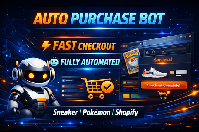 develop auto purchase bot, lazada bot, pokémon bot, auto buying bot