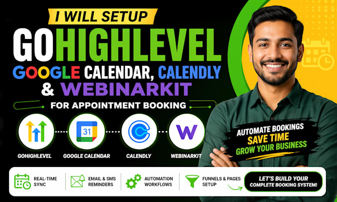 setup gohighlevel, google calendar, calendly and webinarkit for booking system