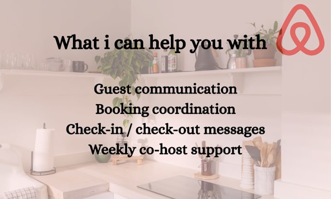provide airbnb virtual assistant and cohost