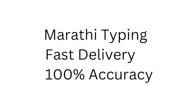 do fast marathi typing, data entry and audio to text