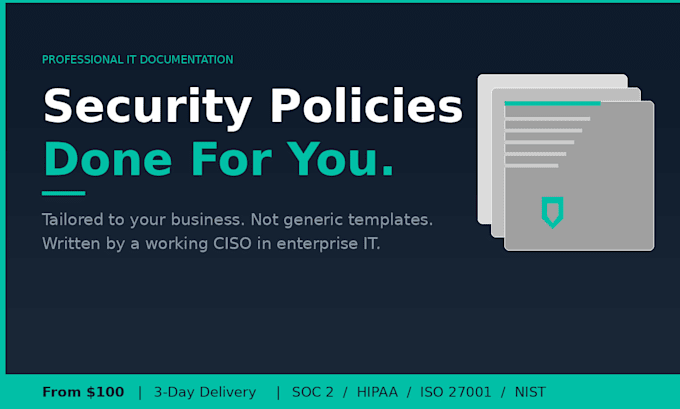 write IT security policies and compliance documentation for your business
