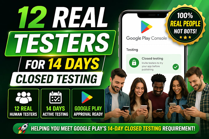 provide google play closed testing testers for 14 days app approval