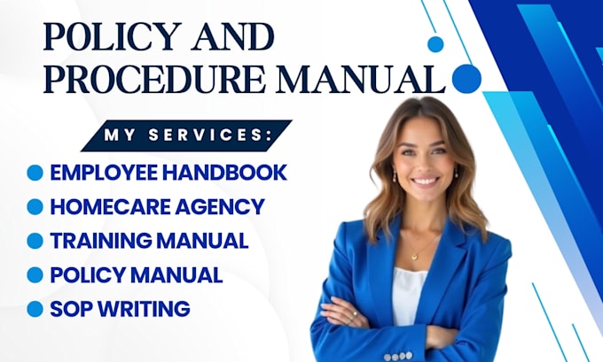 write employee handbook, policy and procedure manual, sops