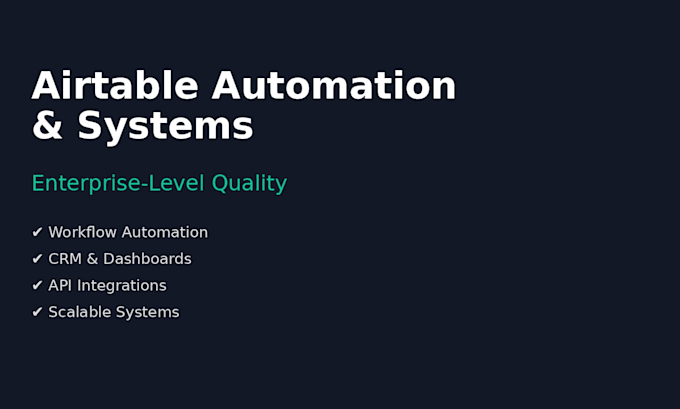 create airtable automation and systems with enterprise level quality