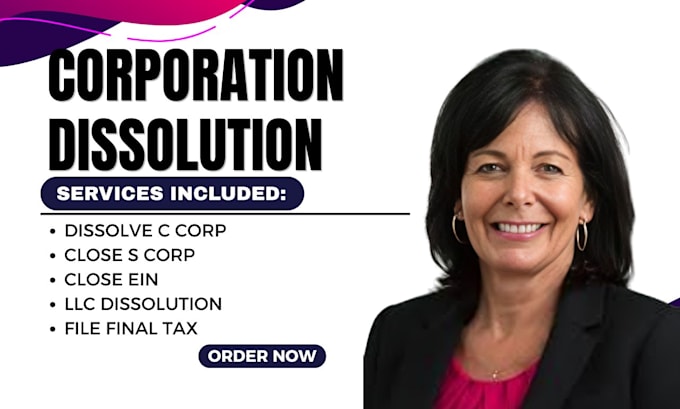 do US llc dissolution, close corporation, cancel ein, amendment or reinstatement