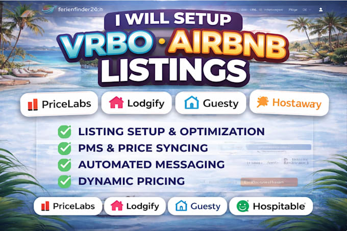 setup vrbo, airbnb listing, pricelabs, lodgify, guesty and hostaway hospitable