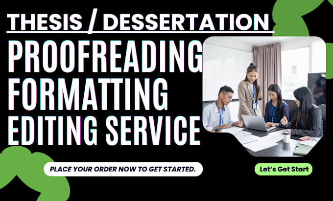 proofread, edit, format your master phd, bachelor thesis, and dissertation