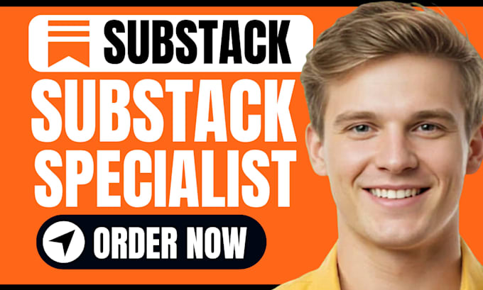 substack account setup substack newsletter design substack manage substack post