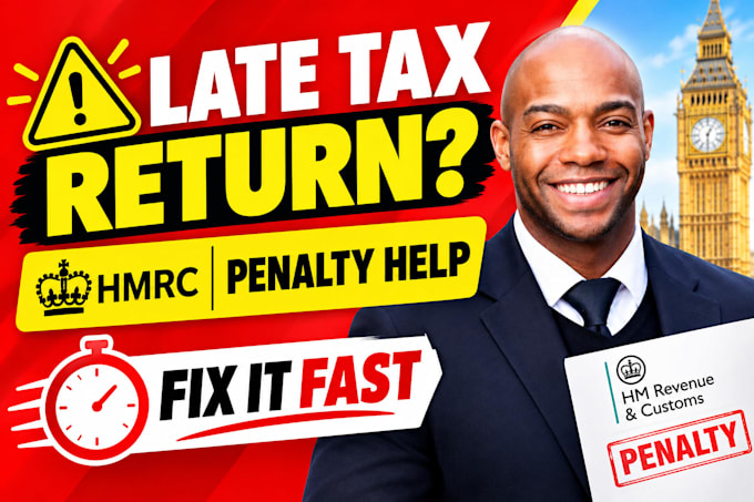 fix your UK late tax return and help avoid hmrc penalties fast