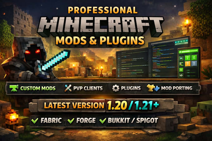 create custom minecraft fabric forge mods, mod porting, plugins,abd pvp client