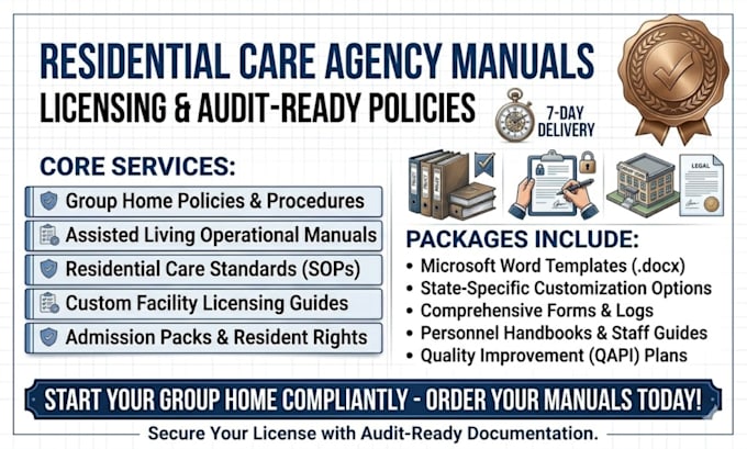 write assisted living and group home policy manuals for state aency licensing