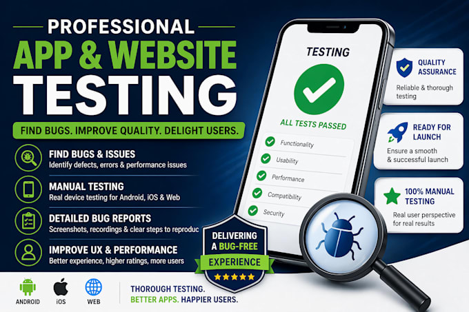 professionally test your ios app, android app website with full QA testing